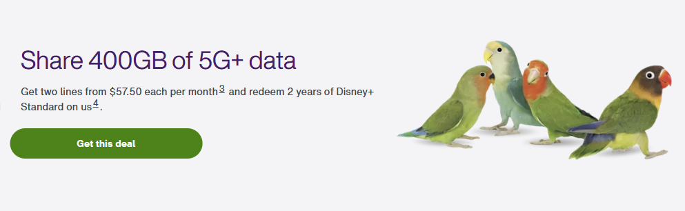 Get two lines and share 400GB of 5G+ data starting at $57.50 per month per line in Quebec or $97.50 per month per line in other regions. Plus, get 2 years of Disney+ Standard free.